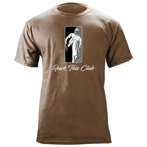 F&ck This Club T-Shirt